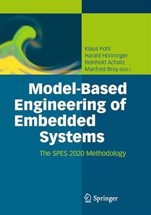 Seller image for Model-Based Engineering of Embedded Systems : The SPES 2020 Methodology for sale by AHA-BUCH GmbH