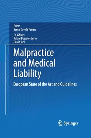 Seller image for Malpractice and Medical Liability : European State of the Art and Guidelines for sale by AHA-BUCH GmbH