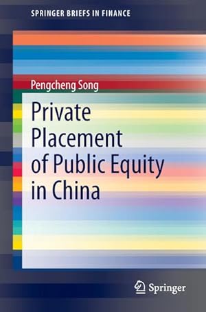 Bild des Verkufers fr Private Placement of Public Equity in China zum Verkauf von AHA-BUCH GmbH