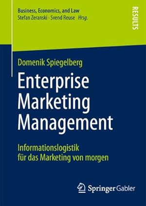 Bild des Verkufers fr Enterprise Marketing Management : Informationslogistik fr das Marketing von morgen zum Verkauf von AHA-BUCH GmbH