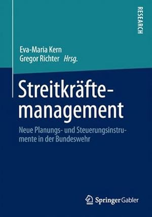 Bild des Verkufers fr Streitkrftemanagement : Neue Planungs- und Steuerungsinstrumente in der Bundeswehr zum Verkauf von AHA-BUCH GmbH