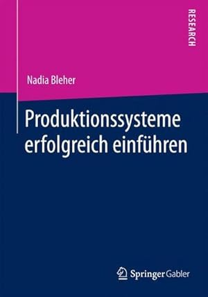 Seller image for Produktionssysteme erfolgreich einfhren for sale by AHA-BUCH GmbH