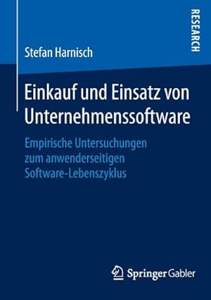 Immagine del venditore per Einkauf und Einsatz von Unternehmenssoftware : Empirische Untersuchungen zum anwenderseitigen Software-Lebenszyklus venduto da AHA-BUCH GmbH