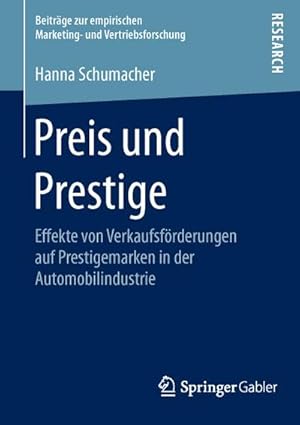 Seller image for Preis und Prestige : Effekte von Verkaufsfrderungen auf Prestigemarken in der Automobilindustrie for sale by AHA-BUCH GmbH