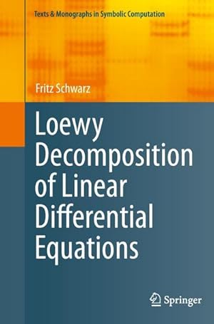Bild des Verkufers fr Loewy Decomposition of Linear Differential Equations zum Verkauf von AHA-BUCH GmbH