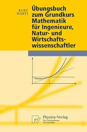 Immagine del venditore per bungsbuch zum Grundkurs Mathematik fr Ingenieure, Natur- und Wirtschaftswissenschaftler venduto da AHA-BUCH GmbH