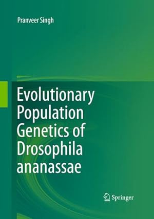 Bild des Verkufers fr Evolutionary Population Genetics of Drosophila ananassae zum Verkauf von AHA-BUCH GmbH