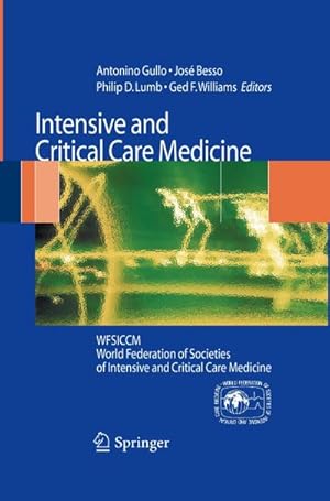 Image du vendeur pour Intensive and Critical Care Medicine : WFSICCM World Federation of Societies of Intensive and Critical Care Medicine mis en vente par AHA-BUCH GmbH