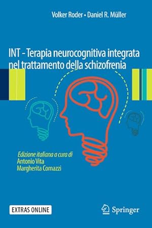 Bild des Verkufers fr INT - Terapia neurocognitiva integrata nel trattamento della schizofrenia zum Verkauf von AHA-BUCH GmbH