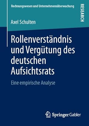 Immagine del venditore per Rollenverstndnis und Vergtung des deutschen Aufsichtsrats venduto da Rheinberg-Buch Andreas Meier eK