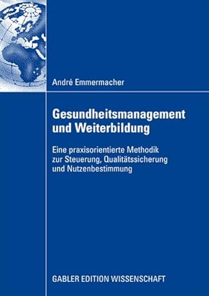 Seller image for Gesundheitsmanagement und Weiterbildung for sale by BuchWeltWeit Ludwig Meier e.K.