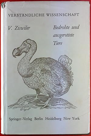 Imagen del vendedor de Verstndliche Wissenschaft, 86. Band. Bedrohte und ausgerottete Tiere. Eine Biologie des Aussterbens und des berlebens. a la venta por biblion2