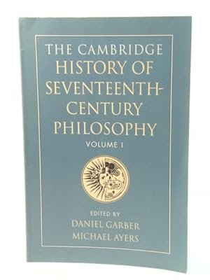 Seller image for The Cambridge History of Seventeenth-Century Philosophy: Volume I for sale by PsychoBabel & Skoob Books