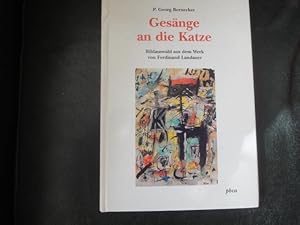 Imagen del vendedor de Gesnge an Die Katze Mit Einer Bildauswahl Aus Dem Werk Des Knstlers Ferdinand Landauer a la venta por Malota