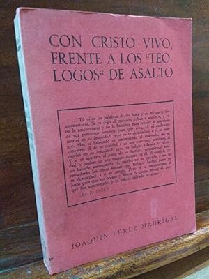 Seller image for Con Cristo vivo, frente a los teologos de asalto for sale by Libros Antuano