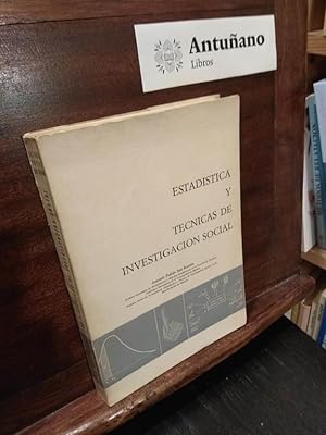 Imagen del vendedor de Estadistica y tcnicas de investigacin social a la venta por Libros Antuano