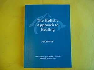 Seller image for The Body: Eastern and Western Perspectivers. The Holistic Approach to Healing. for sale by Carmarthenshire Rare Books