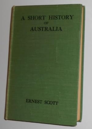 Seller image for A Short History of Australia (1916 First Edition) for sale by David Bunnett Books