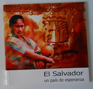Seller image for El Salvador - Un Pais de Esperanza for sale by David Bunnett Books