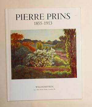 Seller image for Pierre Prins 1855 - 1913 (Wildenstein, London 5 - 20 June 1975) for sale by David Bunnett Books