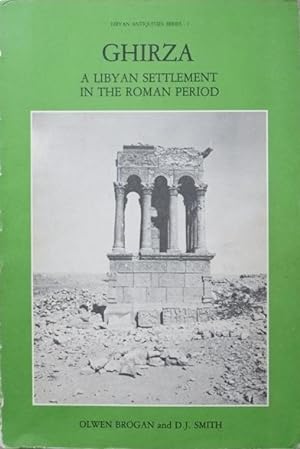 Bild des Verkufers fr Ghirza : A Libyan Settlement in the Roman Period zum Verkauf von Martin Bott Bookdealers Ltd