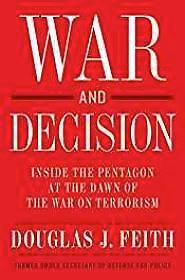 Seller image for War and Decision: Inside the Pentagon at the Dawn of the War on Terrorism for sale by Monroe Street Books