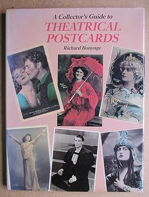 Seller image for A Collector's Guide to Theatrical Postcards. for sale by N. G. Lawrie Books