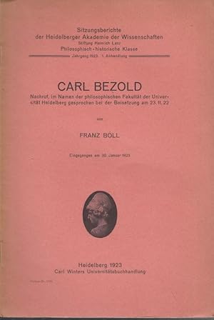 Immagine del venditore per Carl Bezold - Nachruf, im Namen der philosph. Fakultt der Univ. Heidelberg gesprochen bei der Beisetzung am 23.11.22. (Sitzungsberichte der Heidelberger Akademie der Wissenschaften Stiftung Heinrich Lanz, Philosoph.-histor. Klasse, Jahrgang 1923, 1. Heft). venduto da Antiquariat Carl Wegner