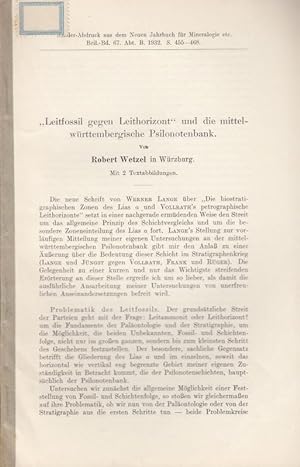 Seller image for Leitfossil gegen Leithorizont" und die mittel-württembergische Psilonotenbank. (Sonderabdruck aus dem Neuen Jahrbuch für Mineralogie etc. (Geologie und Paläontologie), Beil.-Bd. 67, Abtlg. B, 1932 for sale by Antiquariat Carl Wegner