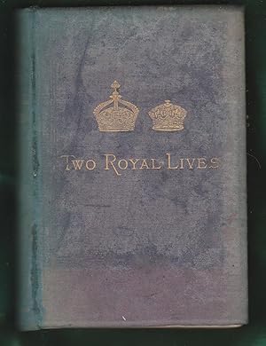 Two Royal Lives
