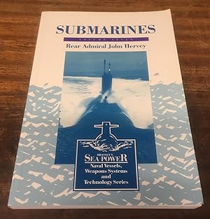Seller image for Submarines (Sea Power: Naval Vessels, Weapons Systems & Technology) for sale by Scarthin Books ABA, ILAB.
