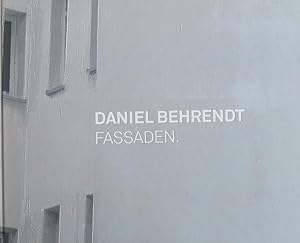 Daniel Behrendt : Fassaden.