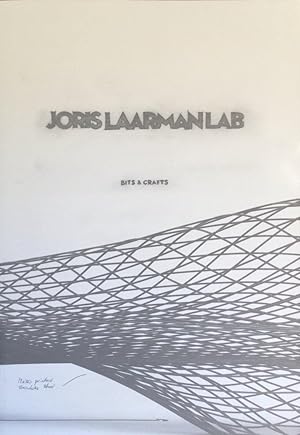 Imagen del vendedor de Joris Laarman Lab Bits & [Crafts a la venta por Antiquariaat Digitalis