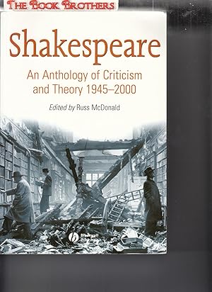 Seller image for Shakespeare: An Anthology of Criticism and Theory 1945-2000 for sale by THE BOOK BROTHERS