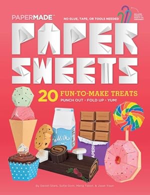 Bild des Verkufers fr Paper Sweets : 20 Fun-to-make Treats zum Verkauf von GreatBookPrices