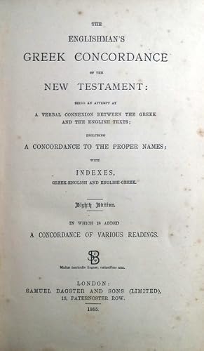 ENGLISHMAN'S (THE) GREEK CONCORDANCE OF THE NEW TESTAMENT.
