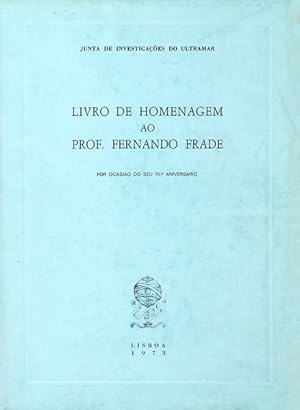 Seller image for LIVRO DE HOMENAGEM AO PROF FERNANDO FRADE. for sale by Livraria Castro e Silva