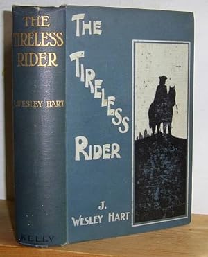 The Tireless Rider A Tale of the Eighteenth Century (1909)
