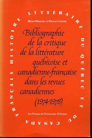 Imagen del vendedor de Bibliographie de la critique de la littrature qubcoise et canadienne-franaise dans les revues canadiennes (1974-1978) a la venta por Librairie Le Nord