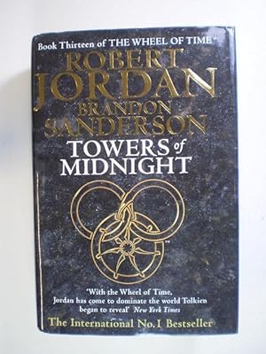 Bild des Verkäufers für Towers of Midnight. Book Thirteen of The Wheel of Time zum Verkauf von Buchfink Das fahrende Antiquariat