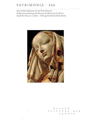 Eine Schöne Madonna für das Bode-Museum, Skulpturensammlung und Museum für Byzantinische Kunst, S...