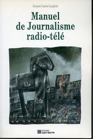 Image du vendeur pour Manuel de Journalisme radio-tl mis en vente par Librairie Le Nord
