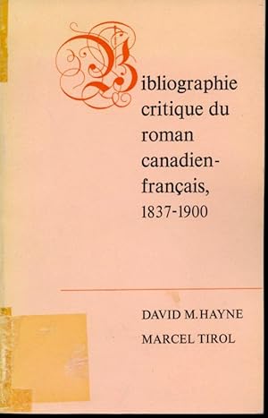 Seller image for Bibliographie Critique du roman canadien-franais 1837-1900 for sale by Librairie Le Nord