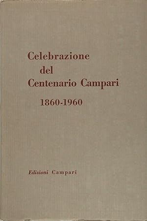 Celebrazione del Centenario Campari 1860-1960