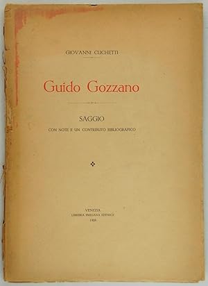 Imagen del vendedor de Guido Gozzano. Saggio con note e un contributo bibliografico a la venta por FABRISLIBRIS