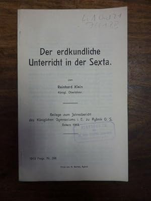 Image du vendeur pour Der erdkundliche Unterricht in der Sexta, Beilage zum Jahresbericht des kniglichen Gymnasiums i. E. zu Rybnik O.S., mis en vente par Antiquariat Orban & Streu GbR