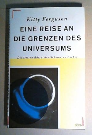 Seller image for Eine Reise an die Grenzen des Universums for sale by ANTIQUARIAT Franke BRUDDENBOOKS