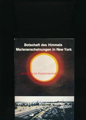 Botschaft des Himmels - Marienerscheinungen in New York (Vorort Bayside),Die Aussagen über Warnun...