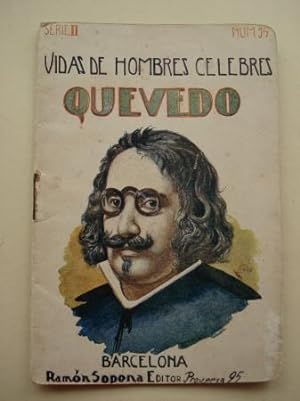 Seller image for Quevedo. Vidas de Hombres Clebres. Serie II. Nm. 14 for sale by GALLAECIA LIBROS