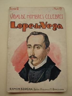 Imagen del vendedor de Lope de Vega. Vidas de Hombres Clebres. Serie II. Nm. 15 a la venta por GALLAECIA LIBROS